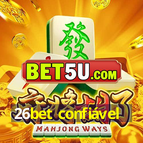 26bet confiável